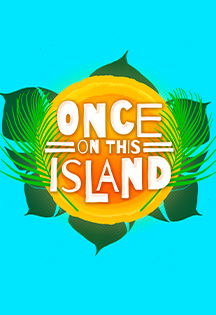 Once On This Island Audition